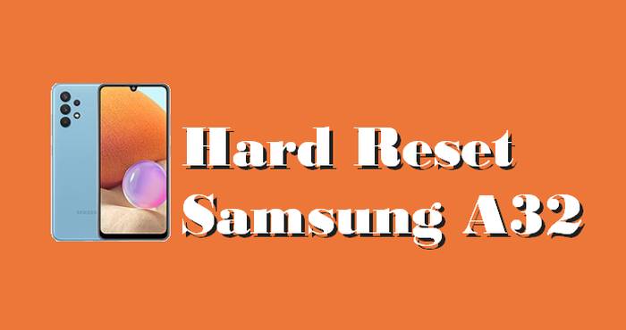 Cara Reset Hp Samsung Galaxy A32