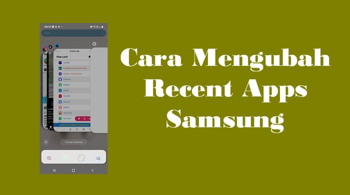 Cara Ubah Recet Apps Samsung